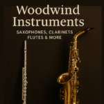 Woodwind Instruments | Saxophones, Clarinets, Flutes & More